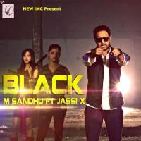 Black M. Sandhu Song Download Mp3