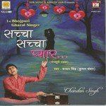 Sachcha Sachha Pyar Gajal E Chandan Singh Song Download Mp3