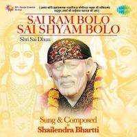 Sai Ram Bolo Sai Shyam Bolo Shailendra Bharti Song Download Mp3