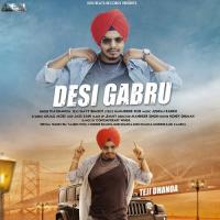 Desi Gabru Teji Dhanoa Song Download Mp3