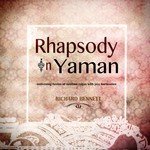 Rhapsody In Yaman Richard Bennett Song Download Mp3