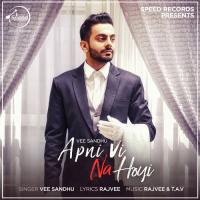 Apni Vi Na Hoyi Vee Sandhu Song Download Mp3