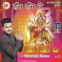 Nach Nach K Himmat Bawa Song Download Mp3