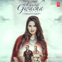 Laung Gwacha Brown Gal,Bups Saggu,Milind Gaba Song Download Mp3