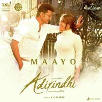 Maayo (From "Adirindhi") Shweta Mohan,Sid Sriram,A.R. Rahman,Sid Sriram & Shweta Mohan Song Download Mp3