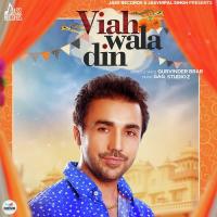 Viah Wala Din Gurvinder Brar Song Download Mp3