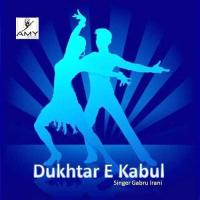 Dukhtar E Kabul Gabru Irani Song Download Mp3