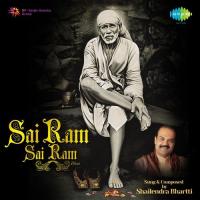 Sai Ram Sai Ram Shailendra Bhartti Song Download Mp3