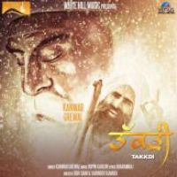 Takkdi Kanwar Grewal Song Download Mp3