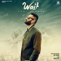 Wait Jogi Taggar Song Download Mp3