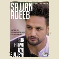 Sun Hawa Dya Bulleya (From "Bhalwan Singh" Soundtrack) Sajjan Adeeb With Gurmoh Song Download Mp3