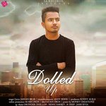 Dolled Up Jashan Brar Song Download Mp3