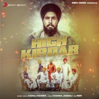 High Kirdar Jugraj Rainkh,MBR Song Download Mp3