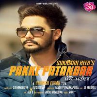 Pakke Patandar Sukhman Heer Song Download Mp3