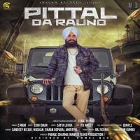 Pittal Da Raund Z Mani Song Download Mp3