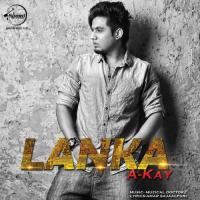 Lanka A-Kay Song Download Mp3