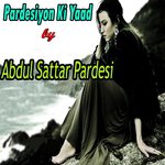 Yari La Abdul Sattar Pardesi Song Download Mp3