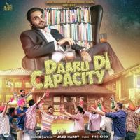 Daaru Di Capacity Jazz Hardy Song Download Mp3