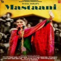 Mastaani Jenny Johal Song Download Mp3