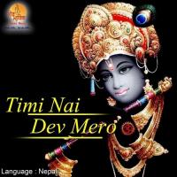 Timi Nai Ishwar Dipesh Song Download Mp3