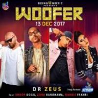 Woofer Zora Randhawa,Snoop Dogg,Dr. Zeus,Nargis Fakhri,Zora Randhawa & Nargis Fakhri Song Download Mp3