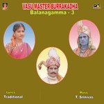 Balanagamma Part - 5 Saraswathi,Vasu Master Troup Song Download Mp3