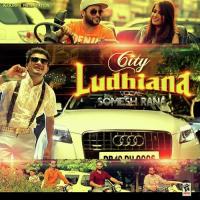 City Ludhiana Somesh Rana Song Download Mp3