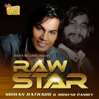 Raw Star (Aslai Bhasha Have) Mohan Rathaud Song Download Mp3