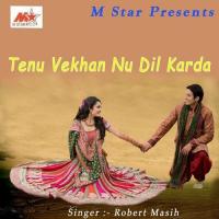 Akhiyan La Ke Robert Masih Song Download Mp3