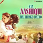 Kya Aashiqui Hai Humko Batao Uvie Song Download Mp3