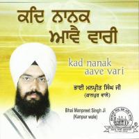 Kad Nanak Aave Vari Bhai Manpret Singh Ji Kanpur Wale Song Download Mp3