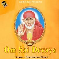 Om Sai Devaya Shailendra Bharti Song Download Mp3