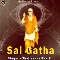 Sai Gatha Shailendra Bharti Song Download Mp3