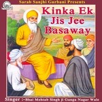 Kinka Ek Jis Jee Basaway Bhai Mehtab Singh Ji Ganga Nagar Wale Song Download Mp3