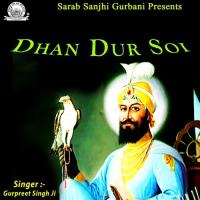 Saude Waho Waho Uchreh Gurpreet Singh Ji Song Download Mp3