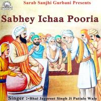 Sabhey Ichaa Pooria Bhai Jagpreet Singh Ji Patiale Wale Song Download Mp3