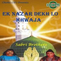 Aap Ki Khatir Apno Ko Chhoda Gulam Farid Sabri,Maqbool Ahmed Sabri Song Download Mp3