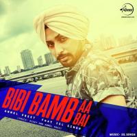 Bibi Bamb Aa Bai Anmol Preet,Jsl Singh Song Download Mp3