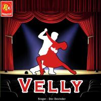 Velly Dev Devinder Song Download Mp3