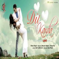 Dil Karda Vikee Singh Song Download Mp3