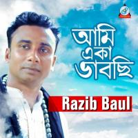 Ami Eka Vabsi Bose Razib Baul Song Download Mp3