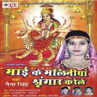 Aawatari Maiya Dulari Naina Singh Song Download Mp3