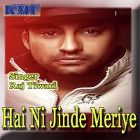 Tere Chanjar Di Chhankar Raj Tiwari Song Download Mp3