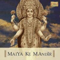 Subah Savere Uthkar Maiya Ke Mandir Jaya Suneel Anahat Song Download Mp3