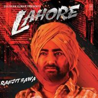 Lahore Ranjit Bawa Song Download Mp3