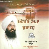 Antar Kapat Chukavhu Mere Gur Bhai Manpreet Singh Ji Song Download Mp3