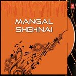 Mangal Shehnaai Manohar Kadam,Maruti Shinde Song Download Mp3