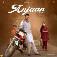 Anjaan Faith Song Download Mp3