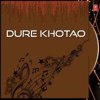 Dure Khothai Dure Kanika Bandhopadhayay Song Download Mp3