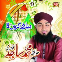 Peer Panjo Badshah Hafiz Muhammad Sajid Qadri Song Download Mp3